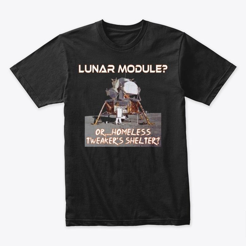 Lunar Module or Tweaker's Shelter Shirt