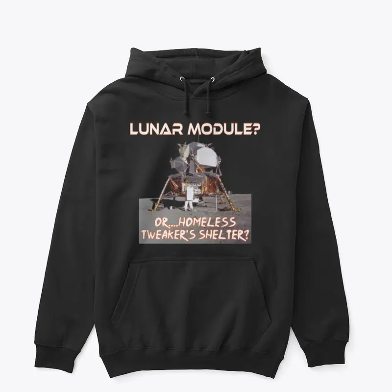 Lunar Module or Tweaker's Shelter Shirt
